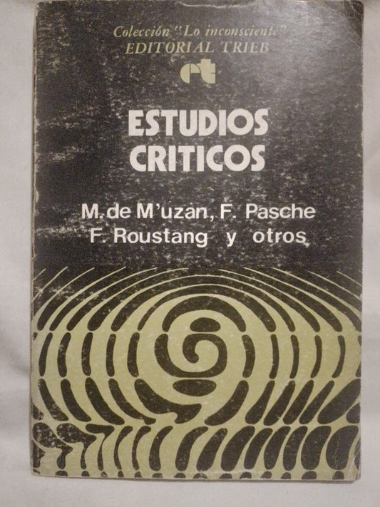 Estudios Críticos / M'uzan, Pasche, Roustang