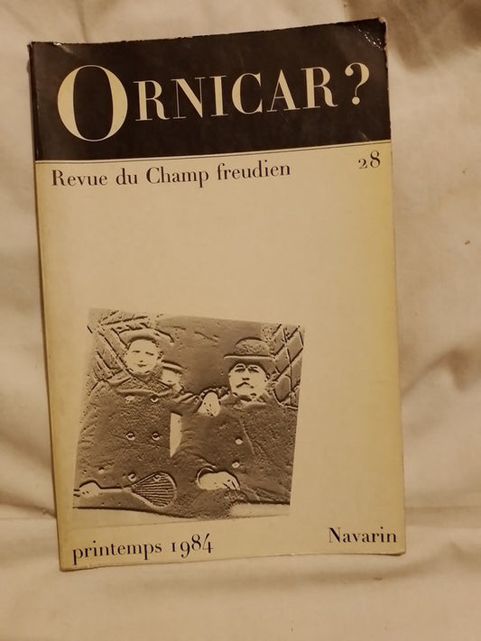 Ornicar? Revue du Champ freudien 28 / Lacan, Schreber, Miller, Lefort y otros