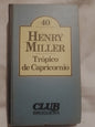 Trópico de Capricornio / Miller, Henry
