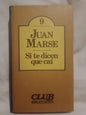 Si te dicen que caí / Marsé, Juan