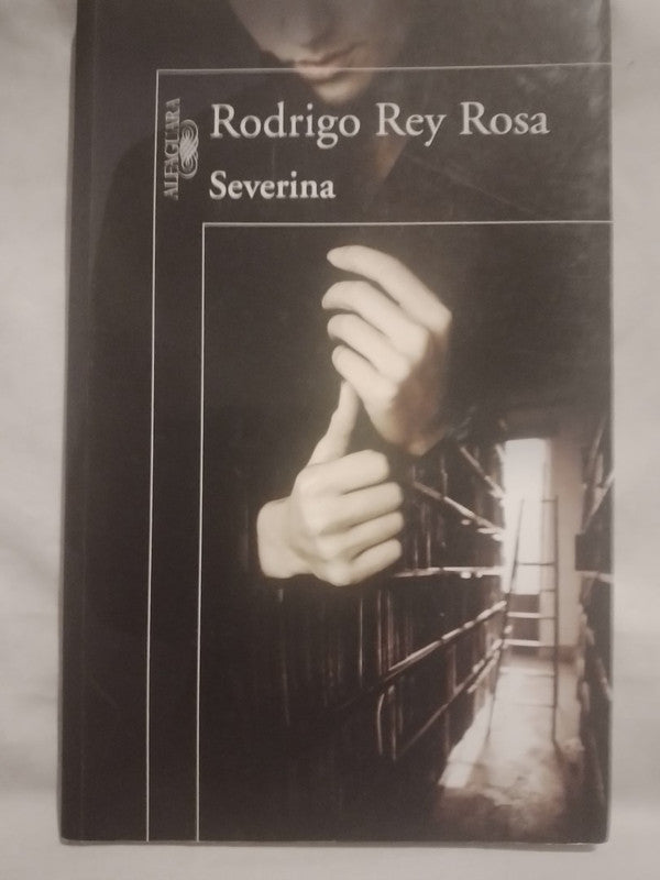 Severina / Rey Rosa, Rodrigo