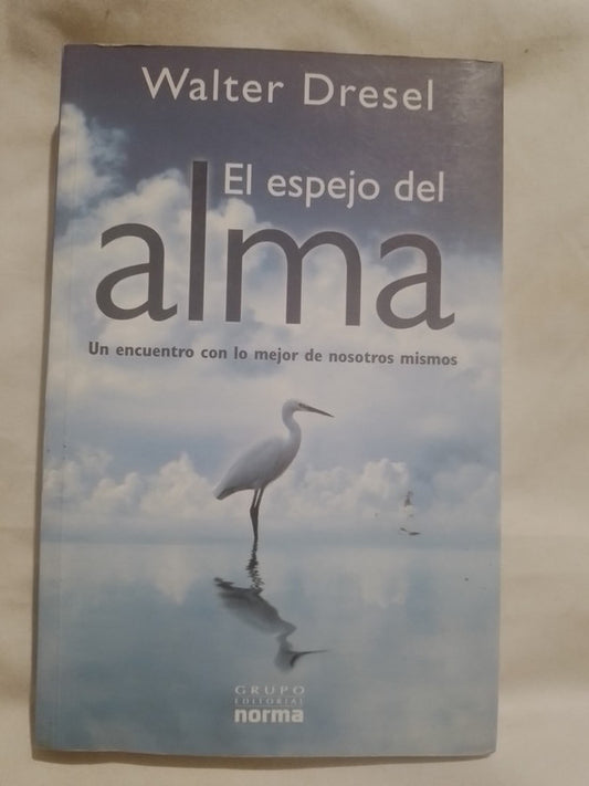 El espejo del alma / Dresel, Walter