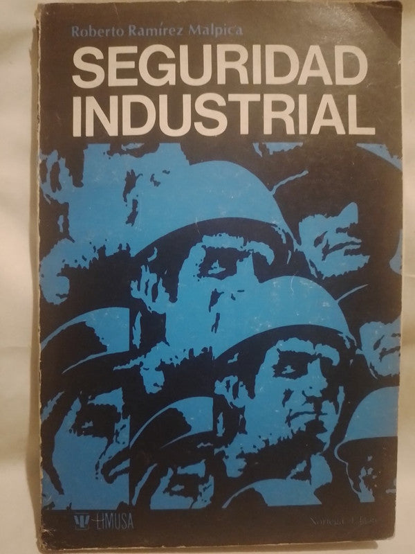 Seguridad Industrial / Ramírez Malpica