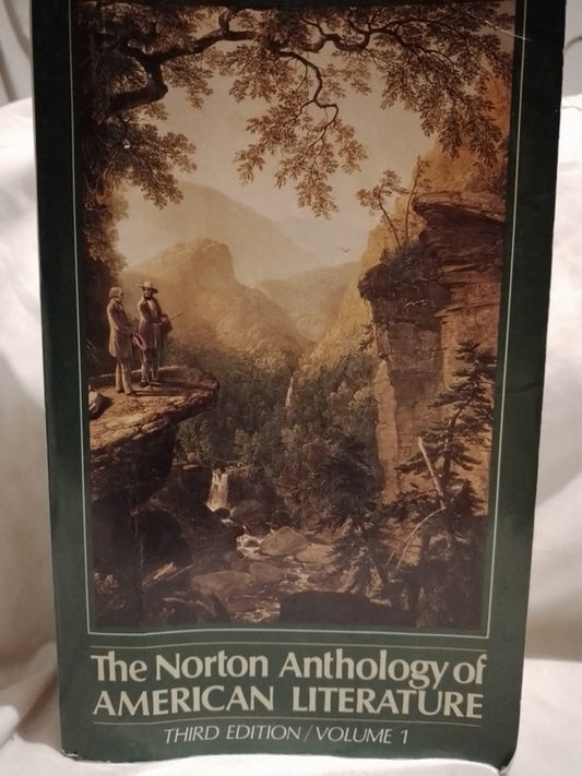 The Norton Anthology of American Literature Vol 1 Third Edition / Baym, Gottesman, Holland, etc.