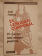 El lenguaje corporal / James, Judi