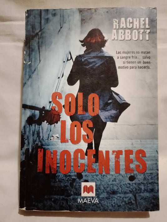 Sólo los inocentes / Abbott, Rachel