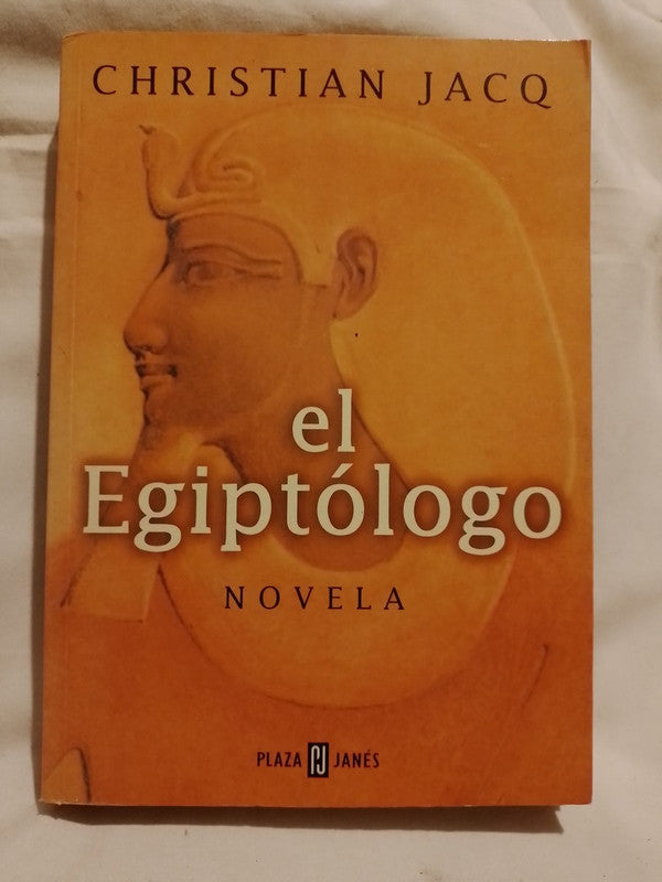 El Egiptólogo / Jacq, Christian