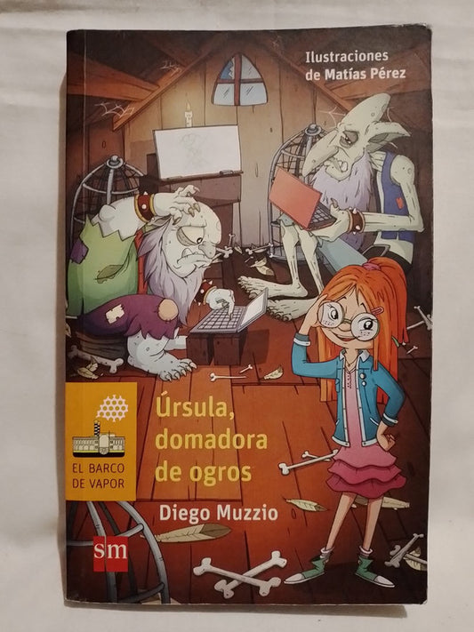 Úrsula domadora de ogros / Muzzio, Diego