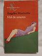 Mal de amores / Mastretta, Ángeles