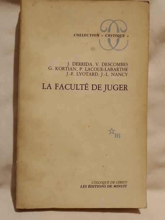 La Faculté de Juger / Derrida, Lyotard, Descombes, Nancy