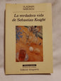 La verdadera vida de Sebastian Knight / Nabokov, Vladimir