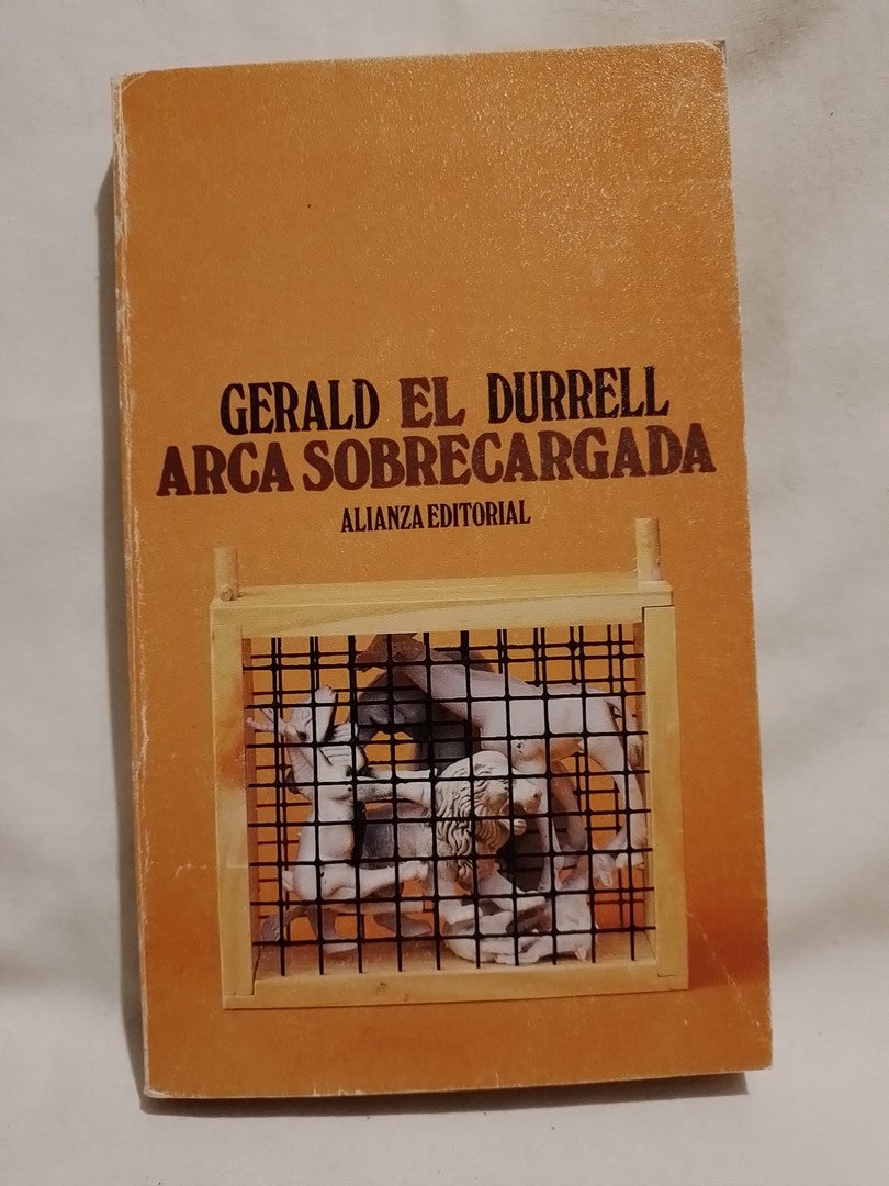 El arca sobrecargada / Durrell, Gerald