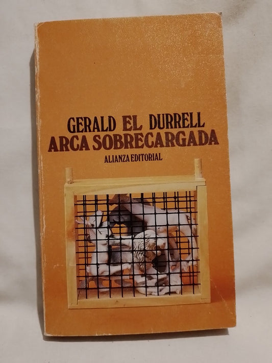El arca sobrecargada / Durrell, Gerald
