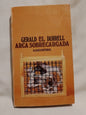 El arca sobrecargada / Durrell, Gerald
