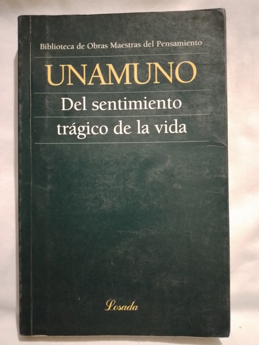 Del sentimiento trágico de la vida / Unamuno, Miguel de