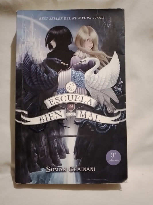La Escuela del Bien y del Mal / Chainani, Soman