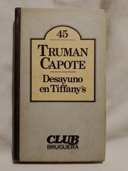 Desayuno en Tiffany's / Capote, Truman