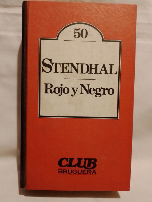 Rojo y Negro / Stendhal