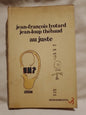Au juste / Lyotard & Thébaud