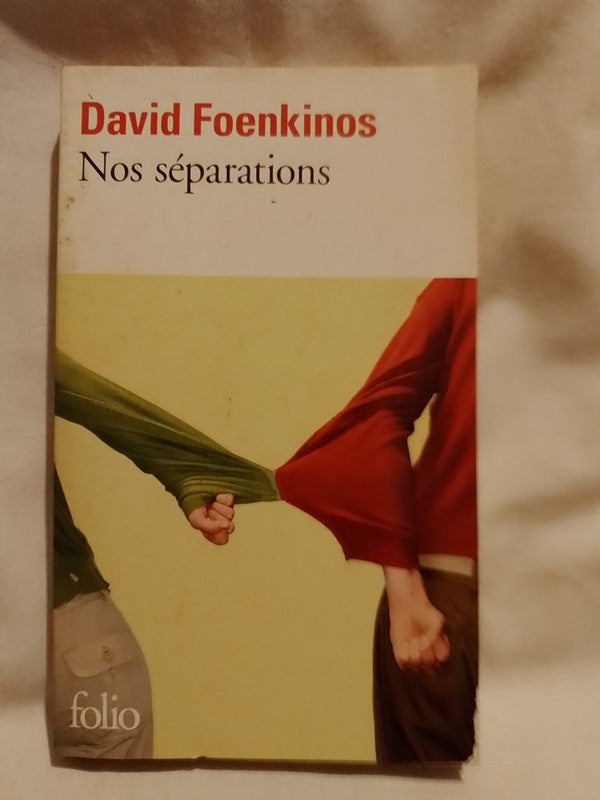 Nos séparations / Foenkinos, David
