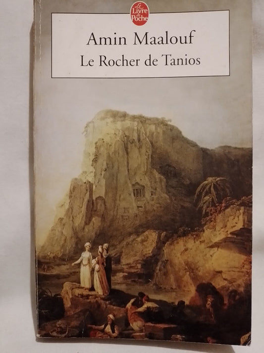 Le Rocher de Tanios / Maalouf, Amin