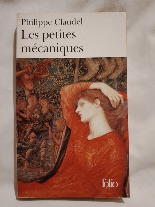 Les petites mécaniques / Claudel, Philippe