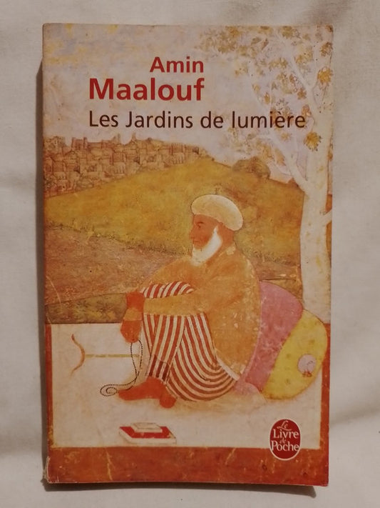 Les Jardins de lumière / Maalouf, Amin