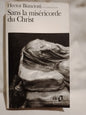 Sans la miséricorde du Christ / Bianciotti, Héctor