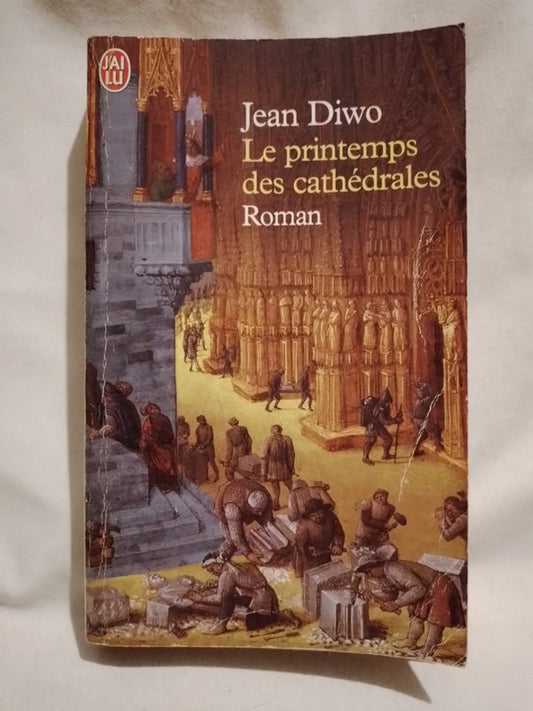 Le printemps des cathédrales / Diwo, Jean