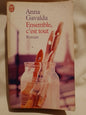 Ensemble, c'est tout / Gavalda, Anna