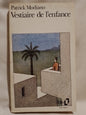 Vestiaire de l'enfance / Modiano, Patrick