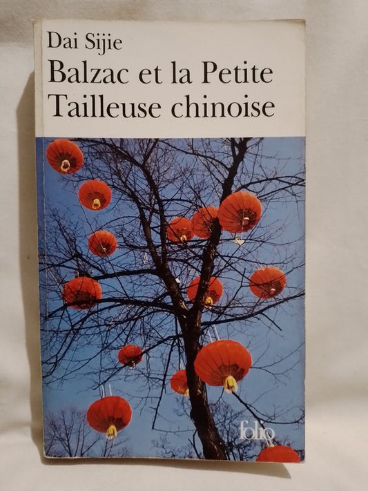 Balzac et la Petite Tailleuse chinoise / Sijie, Dai