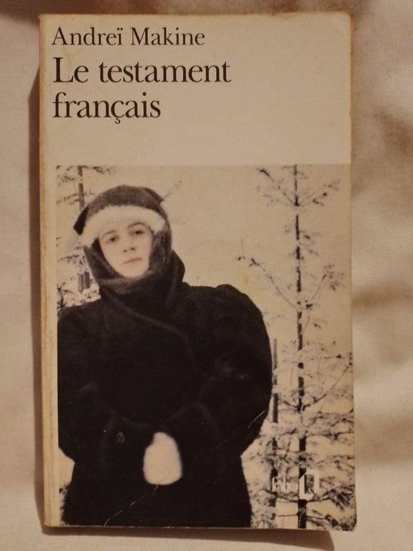 Le testament français / Makine, Andreï
