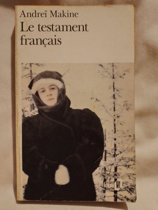 Le testament français / Makine, Andreï