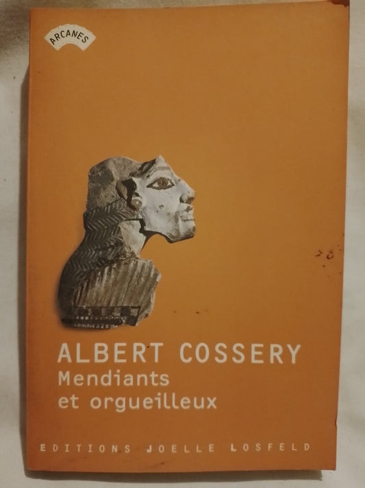 Mendiants et orgueilleux / Cossery, Albert