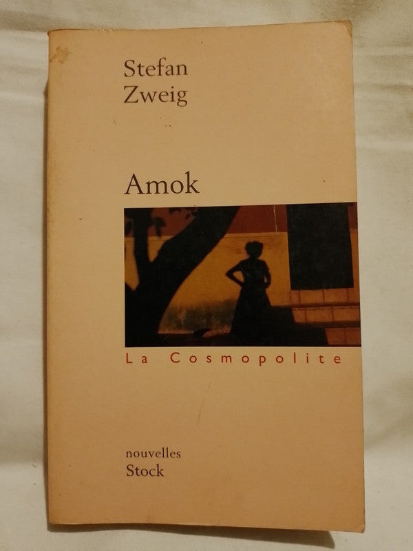 Amok / Zweig, Stefan