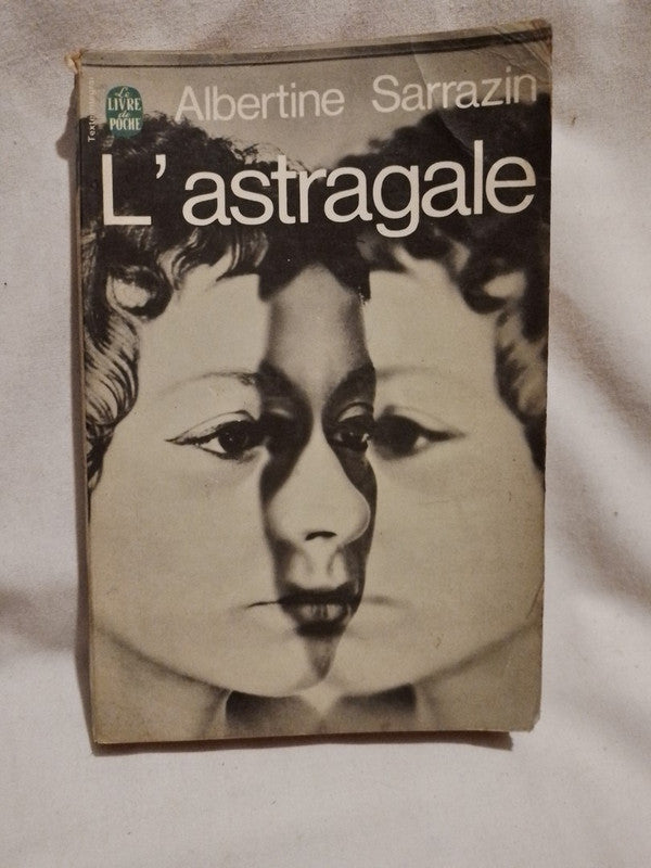 L'astragale / Sarrazin, Albertine
