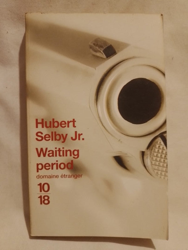 Waiting period / Selby, Hubert