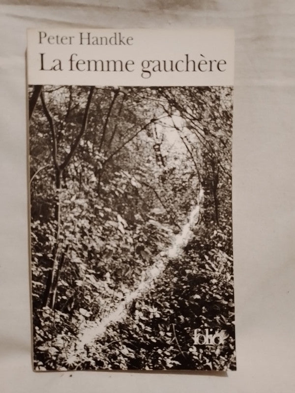 La femme gauchère / Handke, Peter