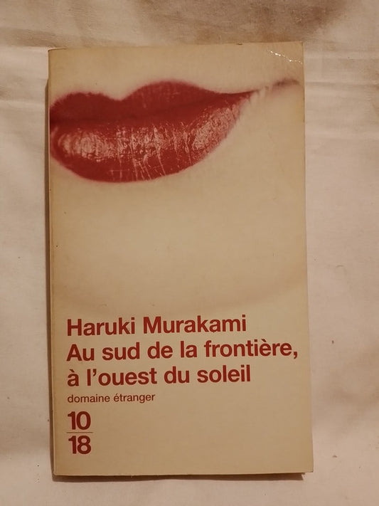 Au sud de la frontière à l'ouest du soleil / Murakami, Haruki