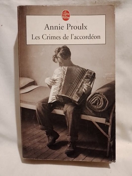 Les Crimes de l'accordéon / Proulx, Annie