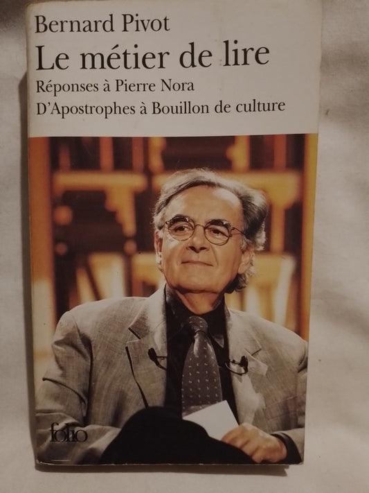 Le métier de lire / Pivot, Bernard
