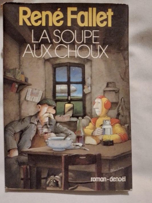 La soupe aux choux / Fallet, René