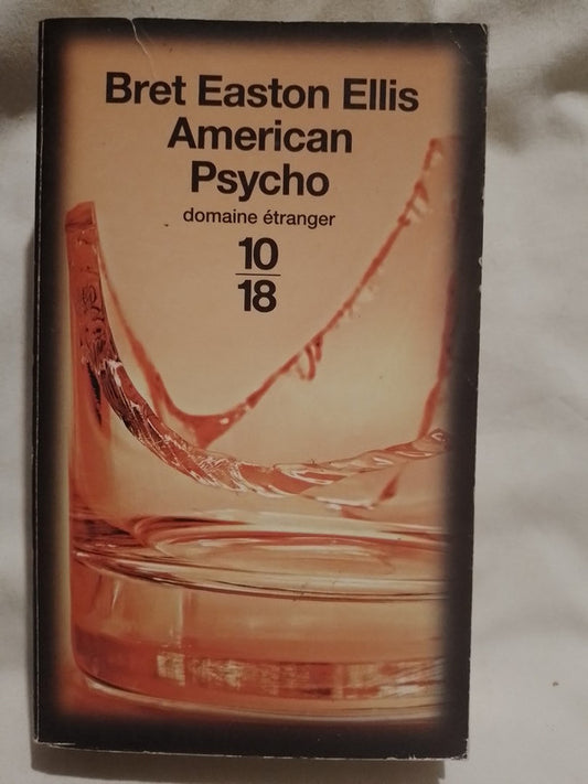 American Psycho / Easton Ellis, Bret