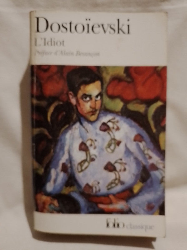 L'Idiot / Dostoïevski, Fedor