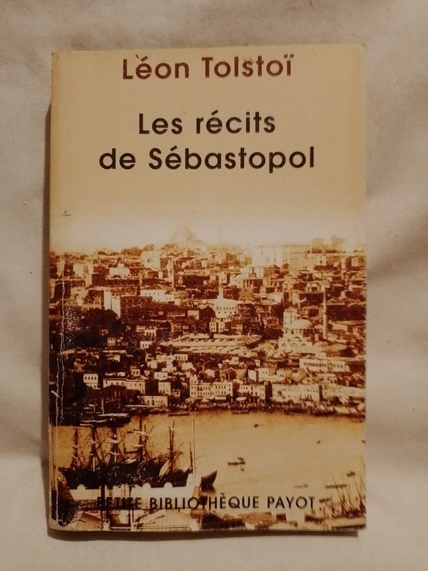 Les récits de Sébastopol / Tolstoï, Léon