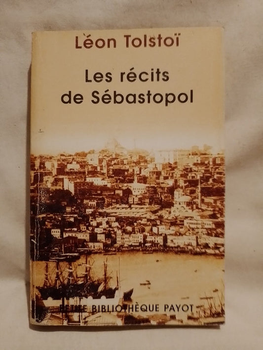 Les récits de Sébastopol / Tolstoï, Léon
