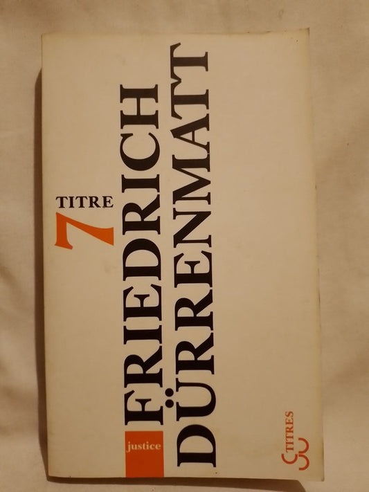 Justice / Dürrenmatt, Friedrich