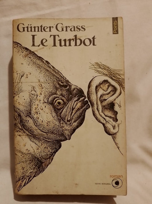 Le Turbot / Grass, Günther