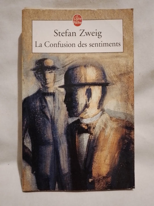 La Confusion des sentiments / Zweig, Stefan